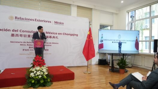 México abre consulado en Chongqing para impulsar lazos con China